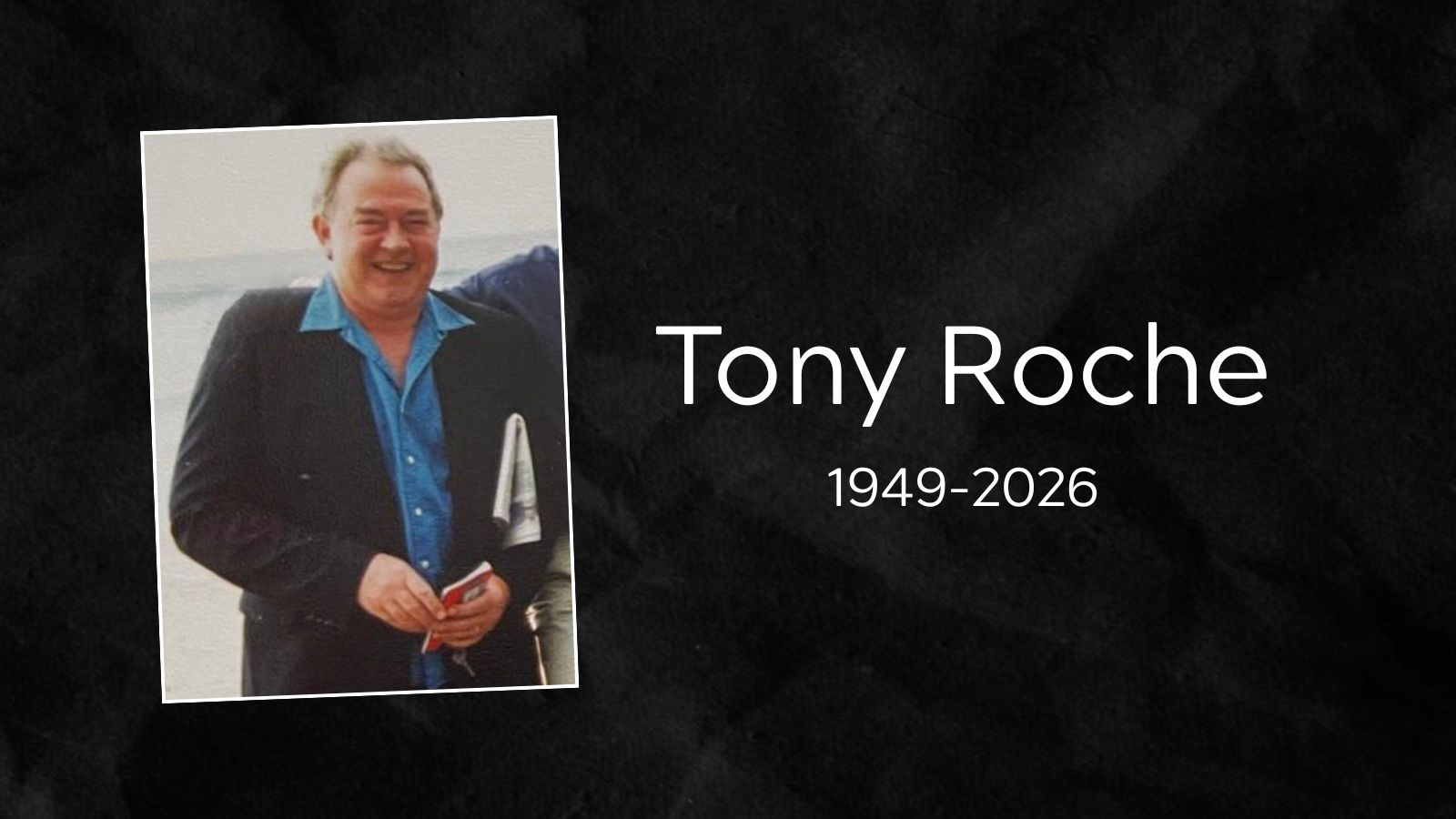 Remembering Tony Roche, 1949-2026: Rugby journalist was ‘the ultimate red-top reporter’